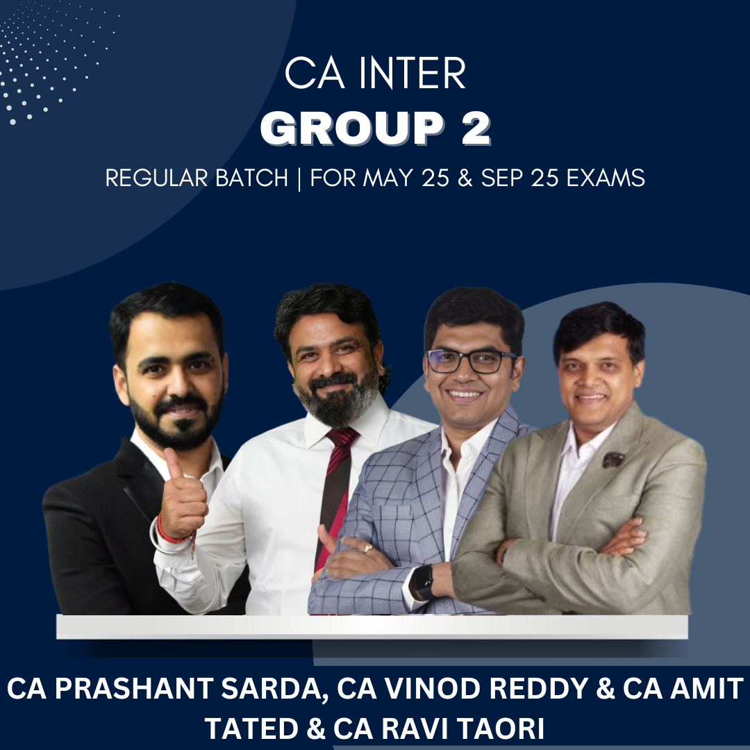 CA Inter - Group 2 Combo Regular Batch - For May/Sep 25 Exams