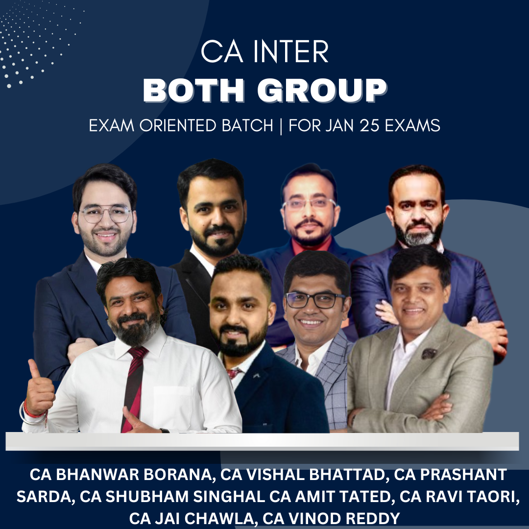 CA Inter - Both Group Combo Exam Oriented Batch - For Jan 25 Exams