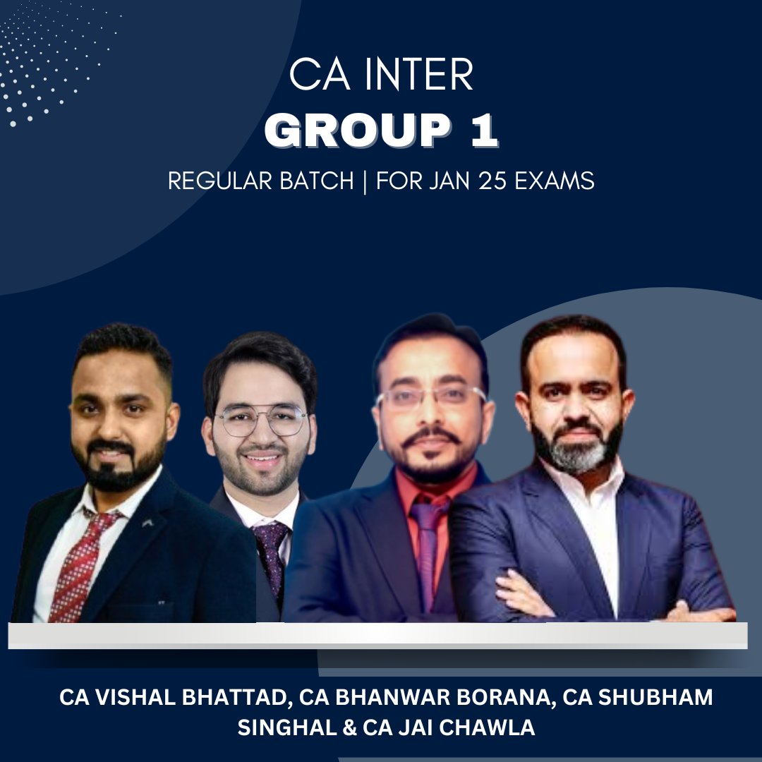 CA Inter - Group 1 Combo Regular Batch - For Jan 25 Exams