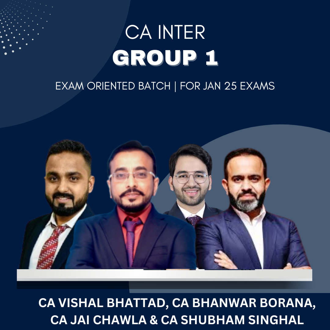 CA Inter - Group 1 Combo Exam-Oriented Batch - For Jan 25 Exams