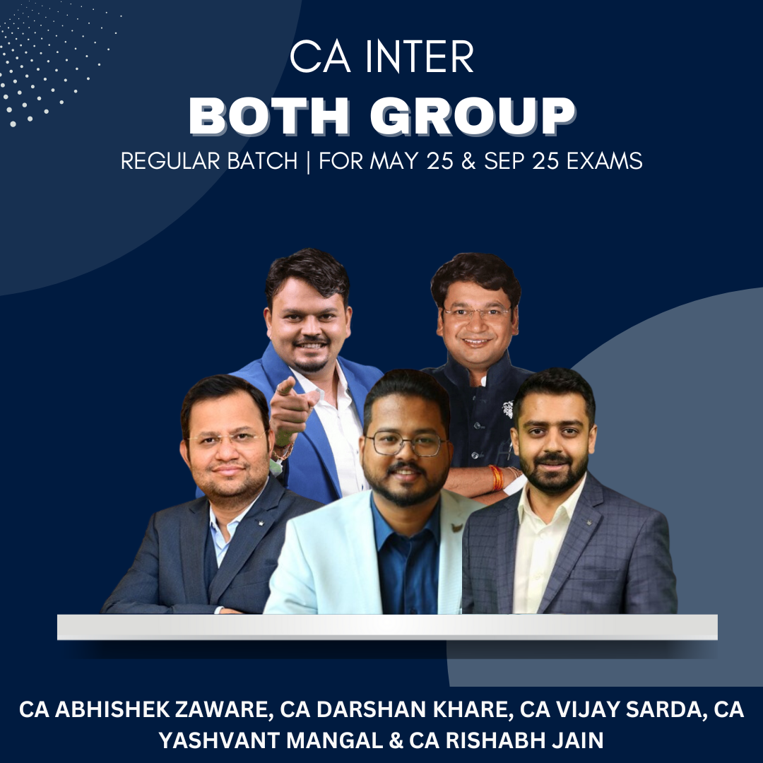 CA Inter - Both group Combo Regular Batch By Ekatvam Academy - For May 25 & Sept 25