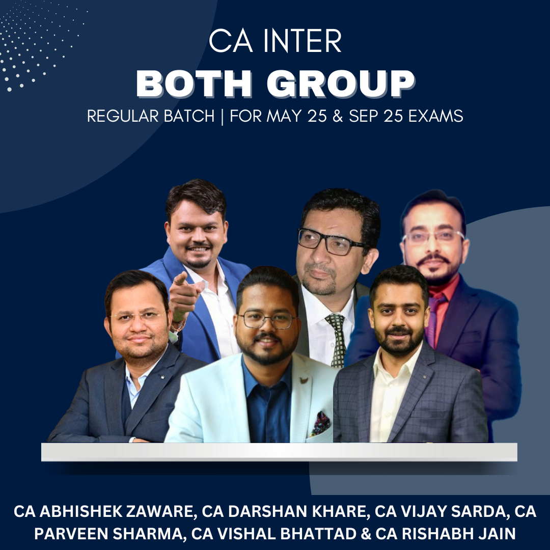 CA Inter  -  Both Group Combo Regular Batch By Ekatvam Academy - For May 25 & Sep 25 Exam