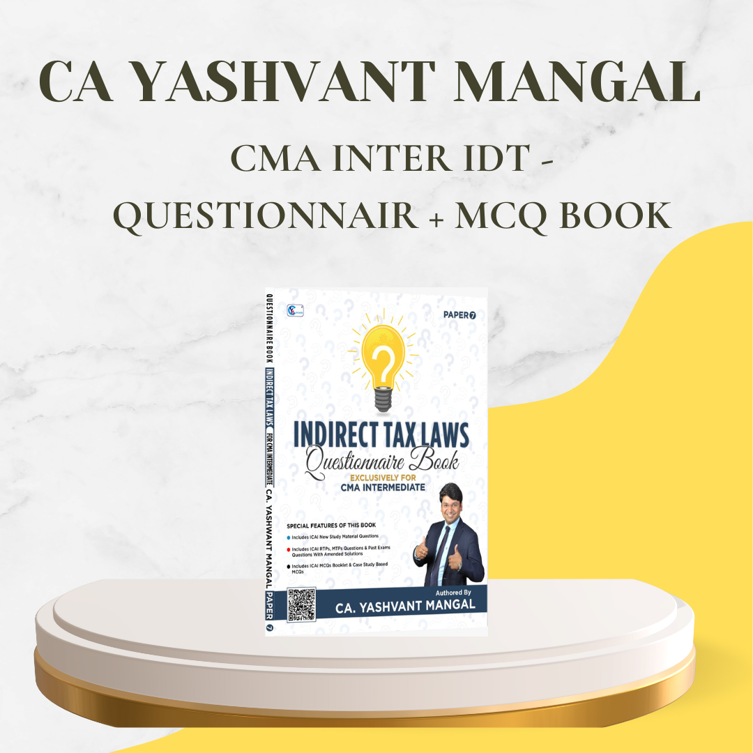 CMA Inter - IDT Questionnaire + MCQs Book by CA Yashvant mangal - For Dec 24 & June 25 Exams