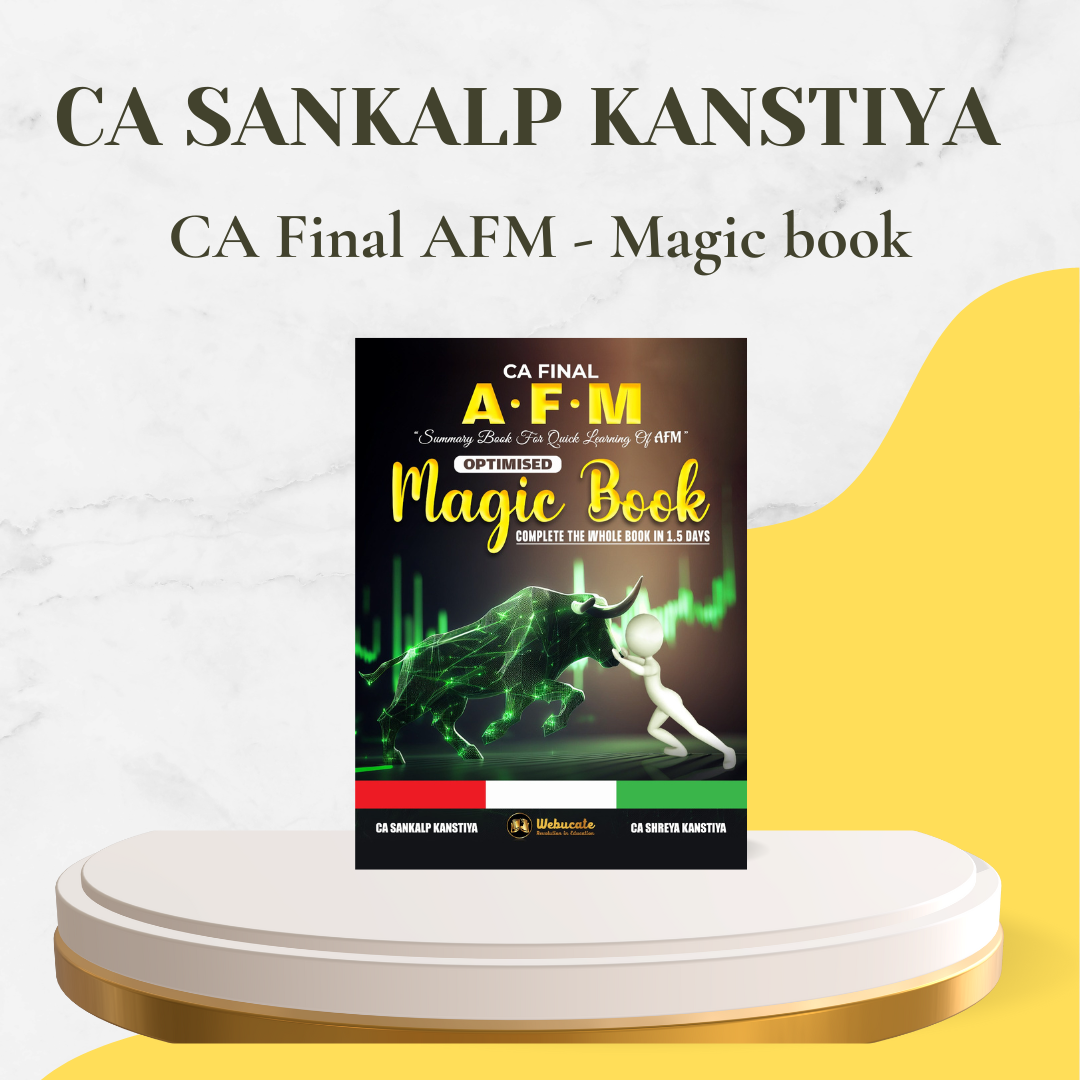 CA Final - AFM Magic Book By CA Sankalp Kanstiya - For Nov 24 & Onwards Exams