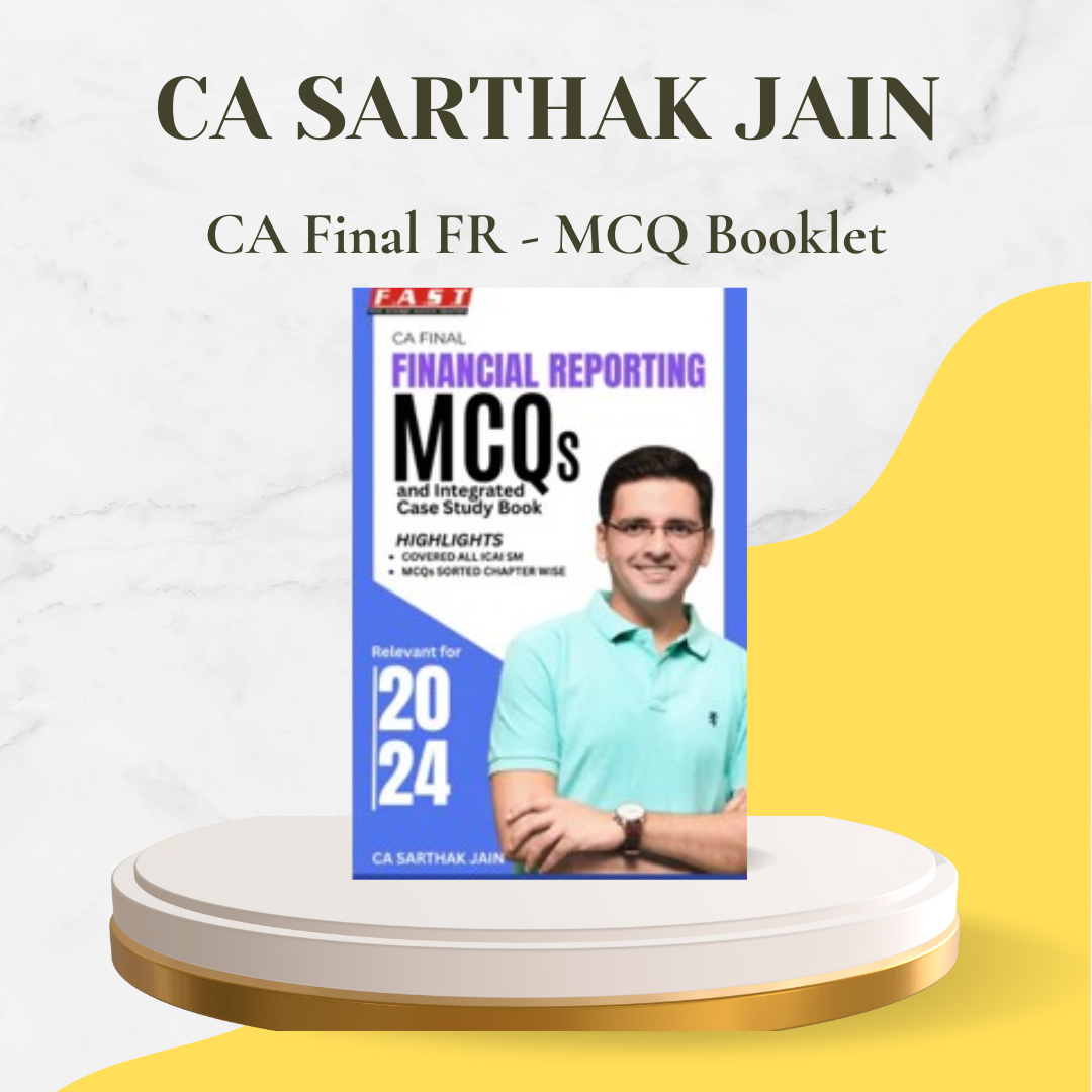 CA Final - FR MCQ Booklet By CA Sarthak Jain - For Nov 24 Exams