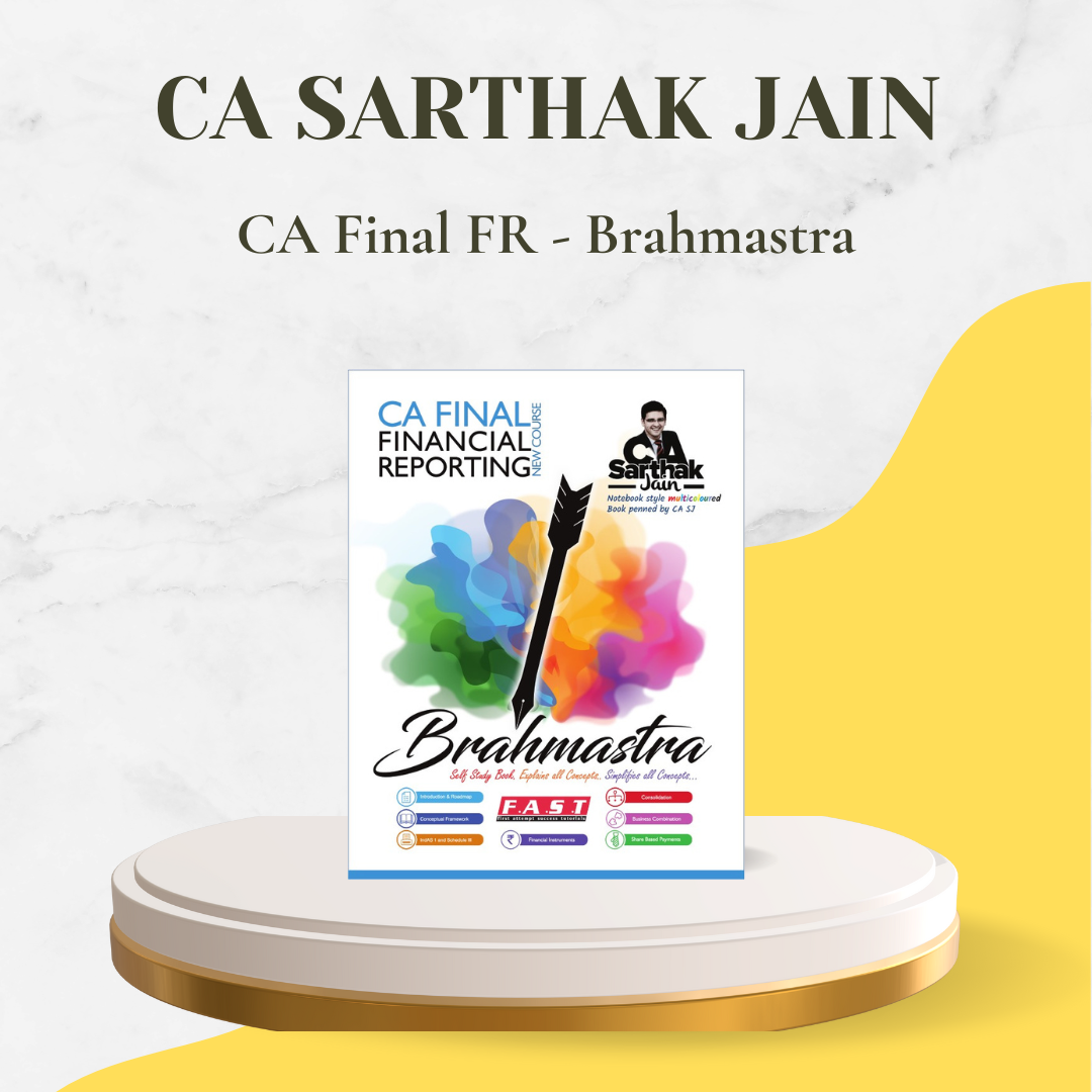 CA Final - FR Full Course Brahmastra By CA Sarthak Jain - For Nov 24 Exams